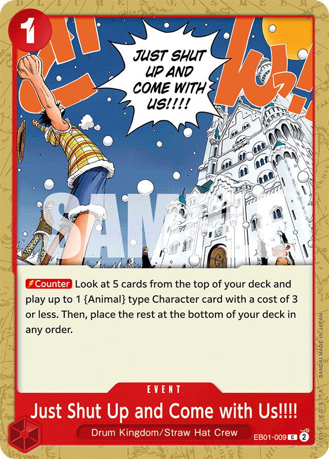 Just Shut Up and Come with Us!!!! EB01-009 card, Memorial Collection