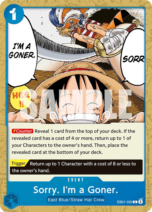 Sorry. I'm a Goner. EB01-029 card, Memorial Collection
