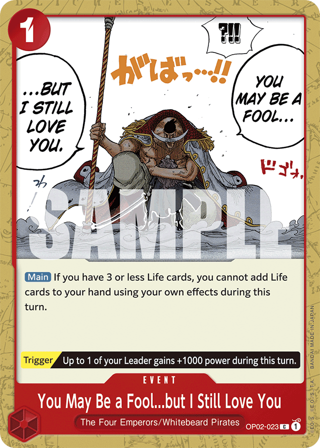 You May Be a Fool...but I Still Love You OP02-023 card, Paramount War