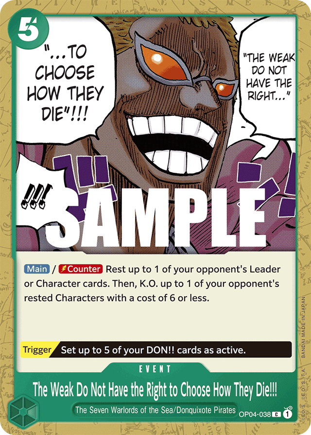 The Weak Do Not Have the Right to Choose How They Die!!! OP04-038 card, Kingdoms of Intrigue