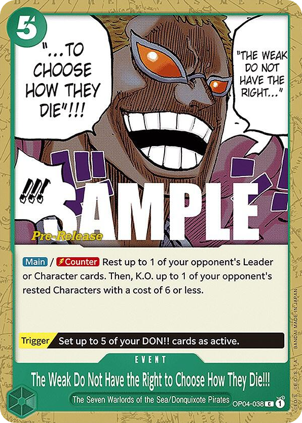 The Weak Do Not Have the Right to Choose How They Die!!! OP04-038 Pre-Release Stamp card, Kingdoms of Intrigue