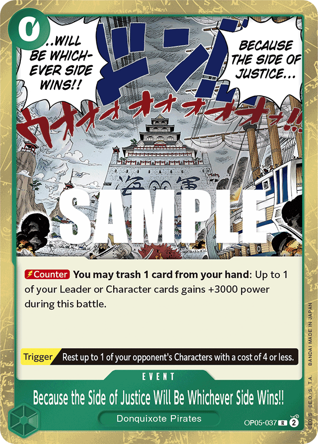 Because the Side of Justice Will Be Whichever Side Wins!! OP05-037 card, Awakening of the New Era