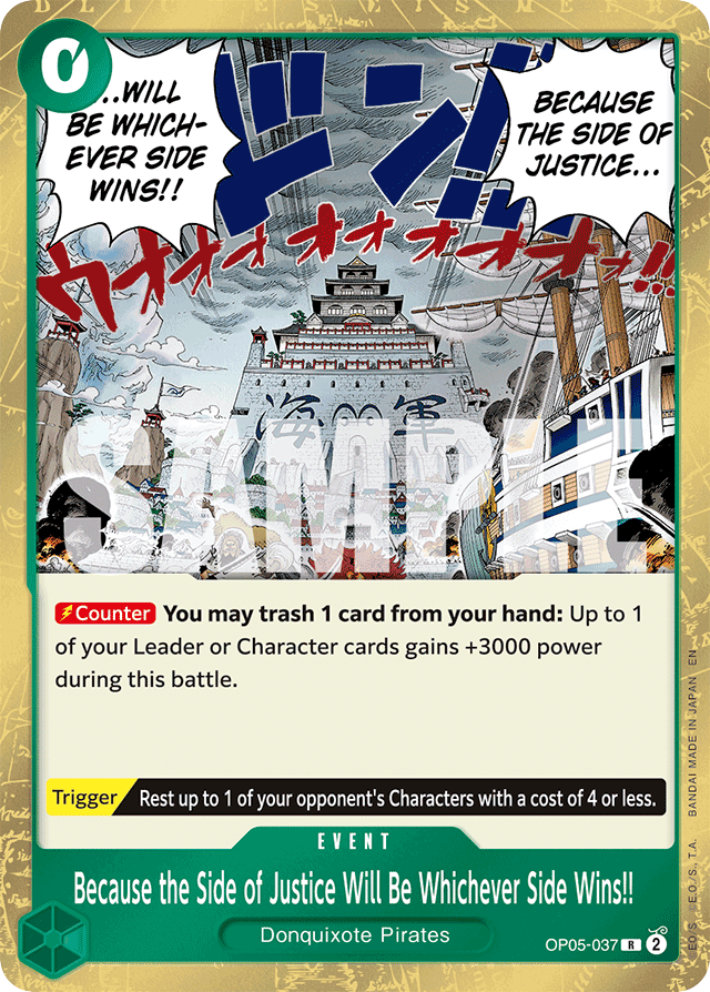 Because the Side of Justice Will Be Whichever Side Wins!! OP05-037 Reprint card, Awakening of the New Era