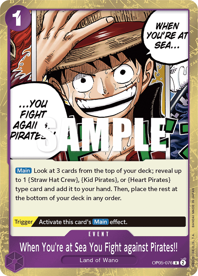 When You're at Sea You Fight against Pirates!! OP05-076 card, Awakening of the New Era