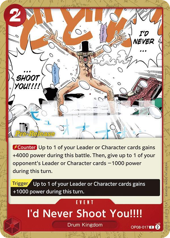I'd Never Shoot You!!!! OP08-017 Pre-Release Stamp card, Two Legends