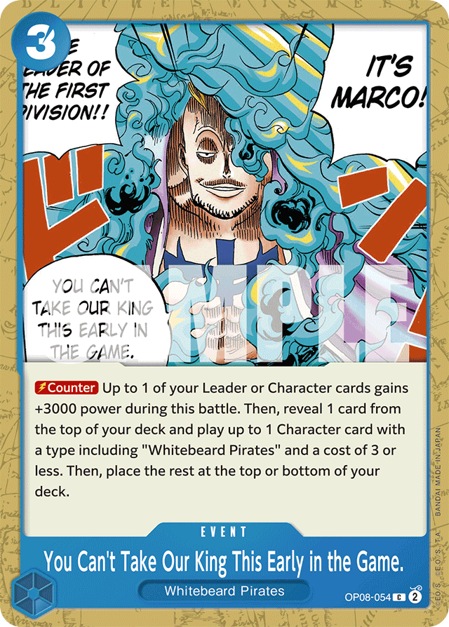 You Can't Take Our King This Early in the Game. OP08-054 card, Two Legends