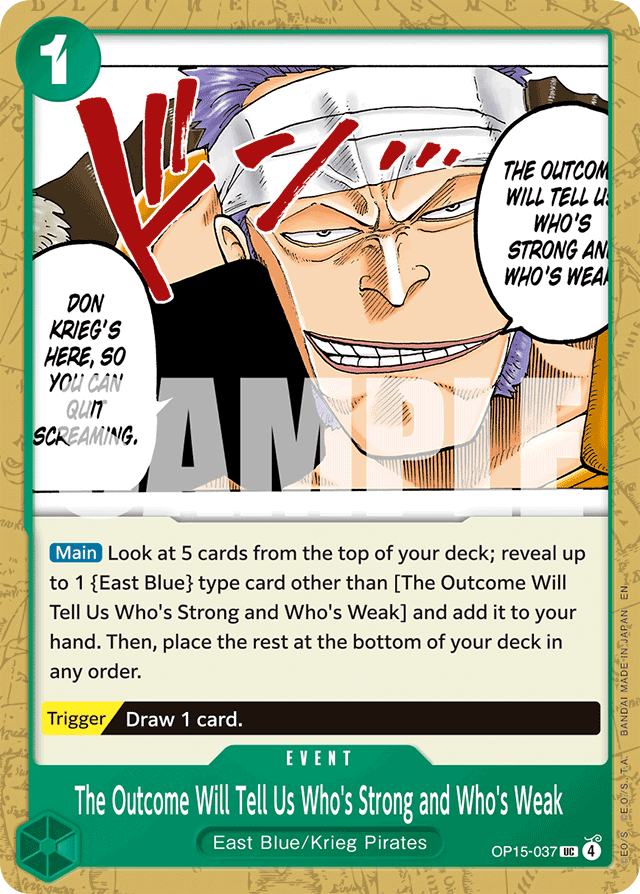 The Outcome Will Tell Us Who's Strong and Who's Weak OP15-037 card, Adventure on Kami's Island