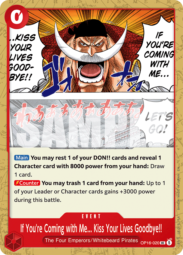 If You're Coming with Me... Kiss Your Lives Goodbye!! OP16-020 card, The Time Of Battle