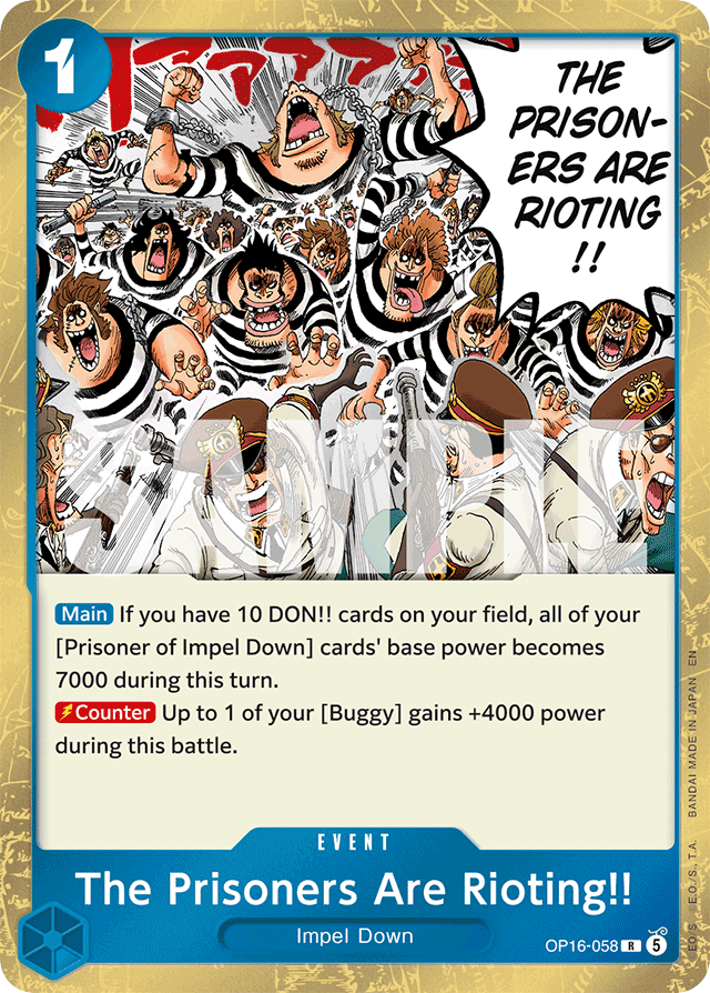 The Prisoners Are Rioting!! OP16-058 card, The Time Of Battle