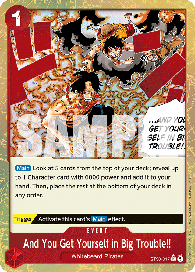 And You Get Yourself in Big Trouble!! ST30-017 card, Luffy & Ace